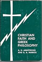 Christian Faith and Greek Philosophy 0232480745 Book Cover