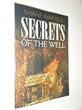 Secrest of the Well