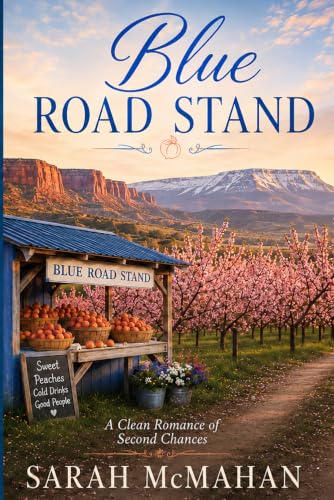 Blue Road Stand: A Clean Romance of Second Chances