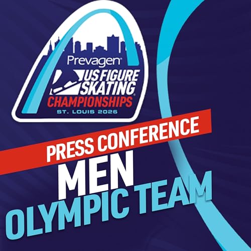 Men Olympic Team Press Conference | 2026 Prevagen U.S. Figure Skating Championships