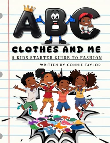 ABC Clothes and Me: A Kids Starter Guide to Fashion