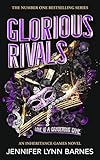 Glorious Rivals: The explosive new series set in the bestselling...