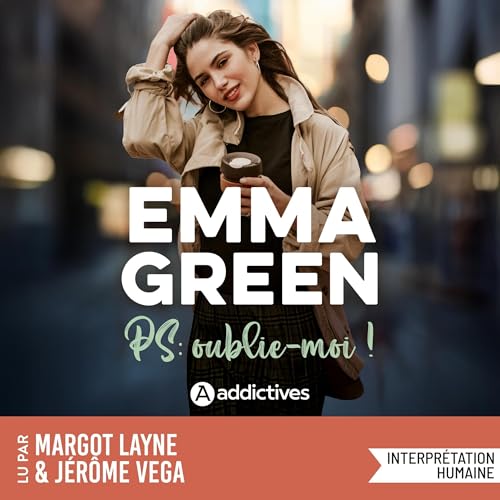 PS : Oublie-moi ! Audiobook By Emma Green cover art