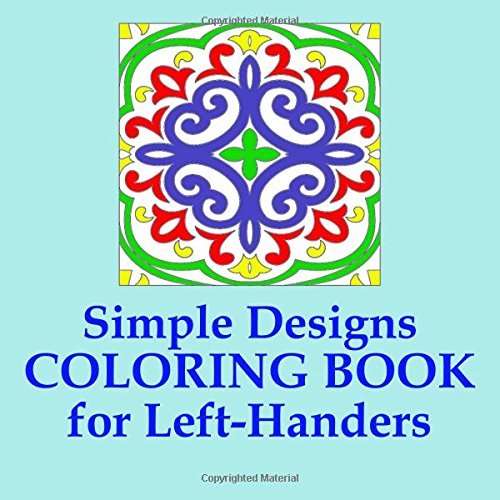 Amazon.com: Simple Designs: Coloring Book for Left-Handers (Coloring ...