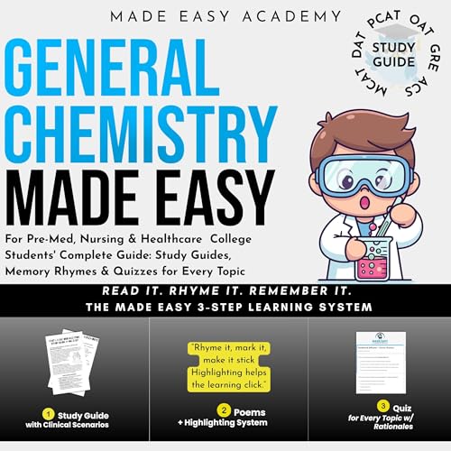 Page de couverture de General Chemistry Made Easy: For Pre-Med, Nursing & Healthcare College Students' Complete Guide