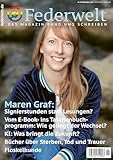  Federwelt 175, 06-2025, Dezember 2025: Das Magazin rund ums Schreiben (German Edition)