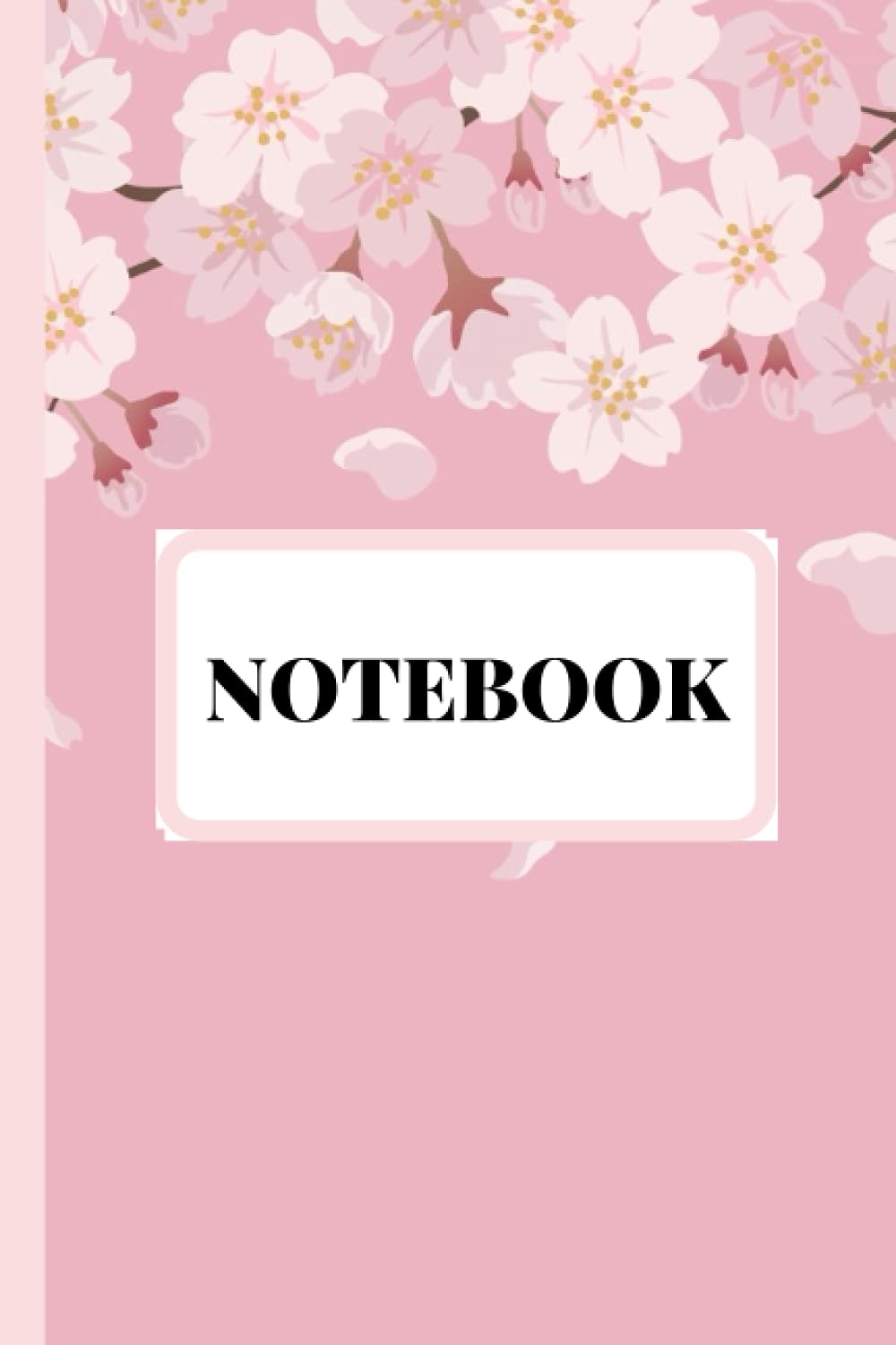 Notebook: Cute Pink Sakura Notebook Blank Lined Journal