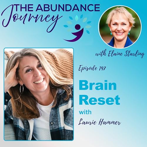Brain Reset with Laurie Hammer
