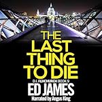 Cover of The Last Thing to Die