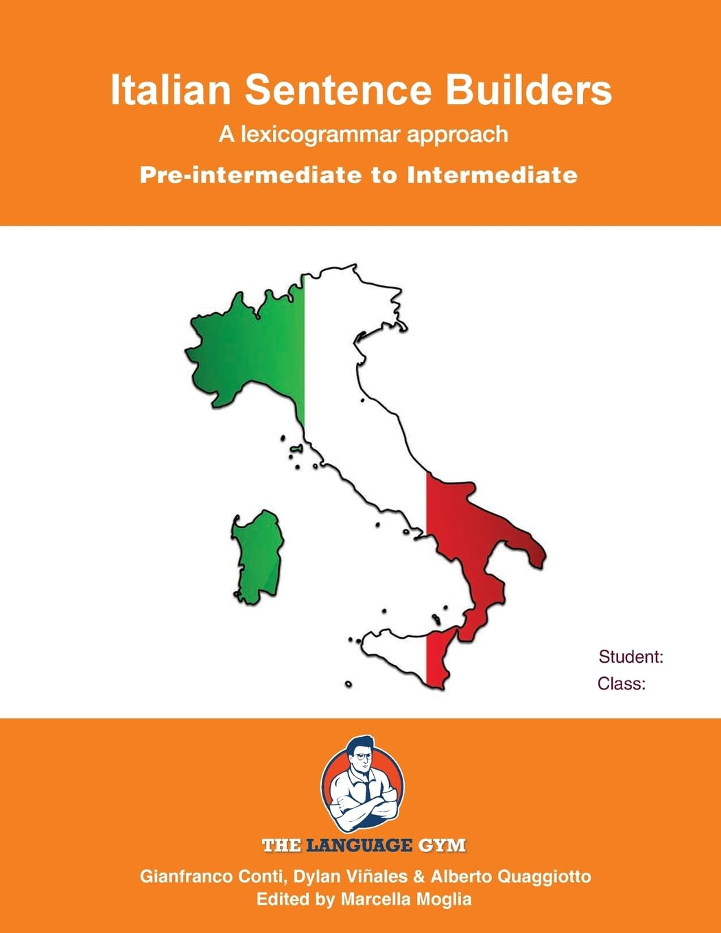 Italian Sentence Builders - Pre-Intermediate to Intermediate (The Language Gym - Sentence Builder Books)