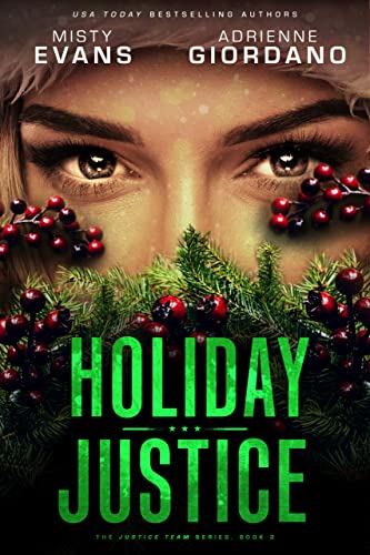 Holiday Justice (The Justice Team Book 3)