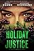 Holiday Justice (The Justice Team Novella)