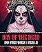 Day of the Dead and Other Works