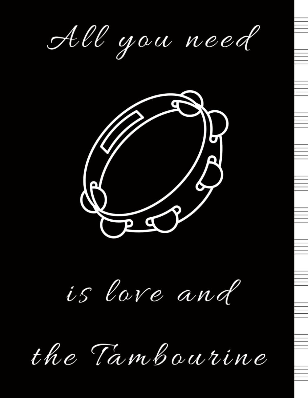 Tambourine Music Notebook: Manuscript Paper | 12 Staves per Page | 100 Pages | 8.5 x 11 inch