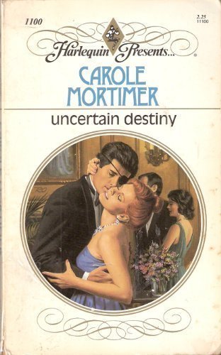 Uncertain Destiny by Carole Mortimer (1988-07-01) B01F9FSHV4 Book Cover