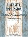 Diversity, Oppression, and Social Functioning: Person-In-Environment Assessment and Intervention