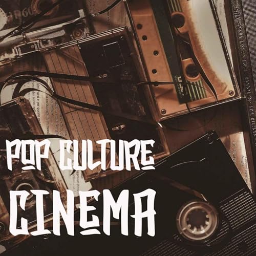 Pop Culture Cinema Podcast Por Pop Culture Cinema arte de portada