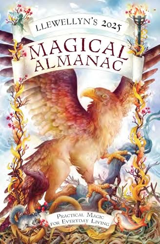 2025 Llewellyn's Magical Almanac: Practical Magic for Everyday Living
