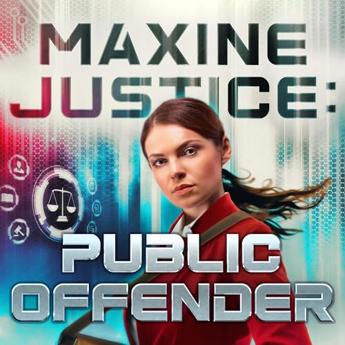 Maxine Justice: Public Offender (Written by Daniel Schwabauer) episode artwork