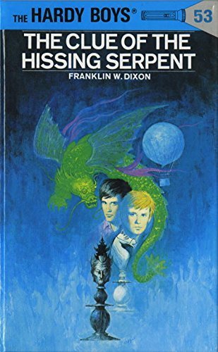 The Clue of the Hissing Serpent (Hardy Boys, Bo... B01FGKU39Q Book Cover