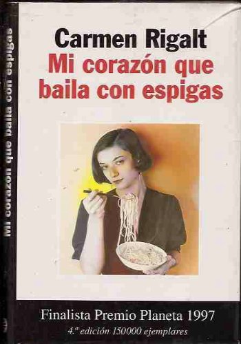 Mi corazon baila con espigas