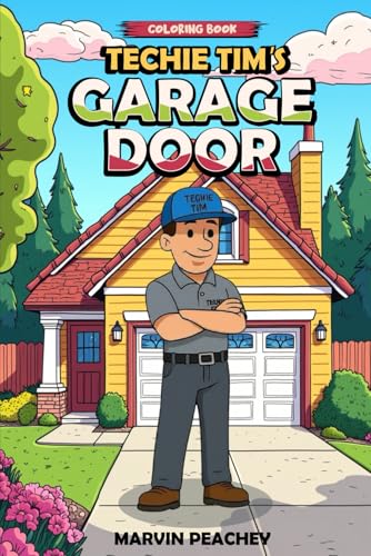 Techie Tim's Garage Door