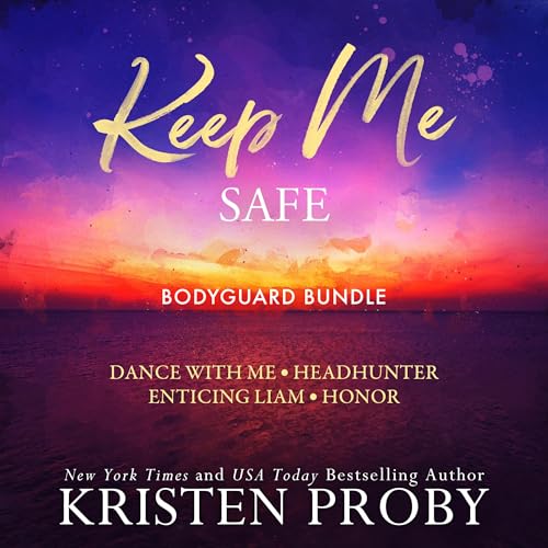 Keep Me Safe by Kristen Proby episode artwork