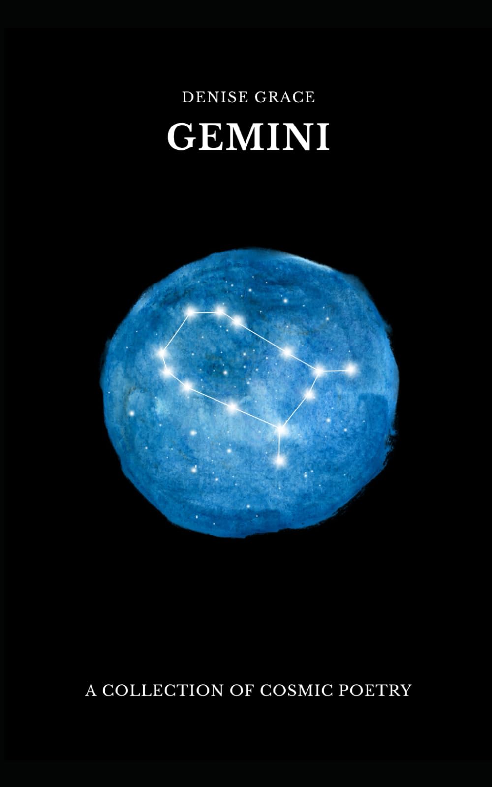 GEMINI: A COLLECTION OF COSMIC POETRY