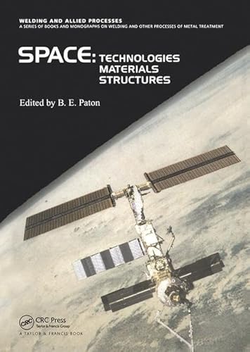 Space Technologies, Materials and Structures (Welding and Allied Processes)