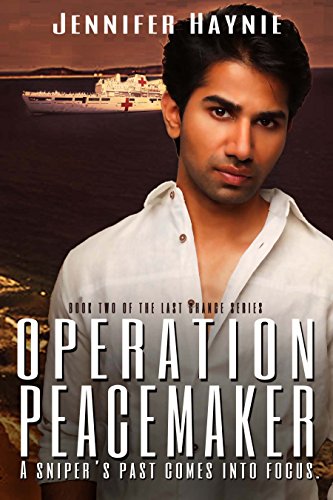 Operation Peacemaker (Last Chance Book 2) by [Jennifer Haynie]