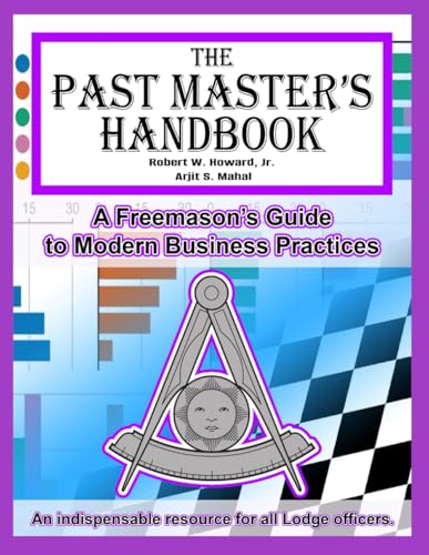 The Past Master's Handbook: A Freemason's Guide to Modern Business