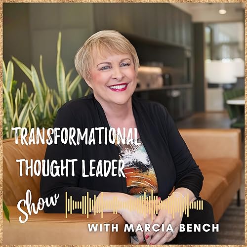 Transformational Thought Leader Show cover art
