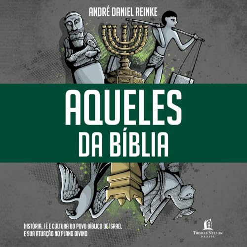 Aqueles da B&iacute;blia cover art