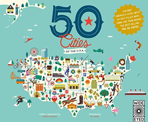 50 Cities of the U.S.A.: Explore America's cities with 50 fact-filled maps (B&N Exclusive Edition)