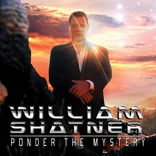 Album Art for Ponder The Mystery by William Shatner