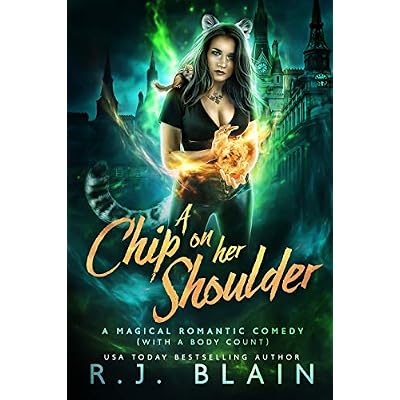 A Chip on Her Shoulder: A Magical Romantic Comedy