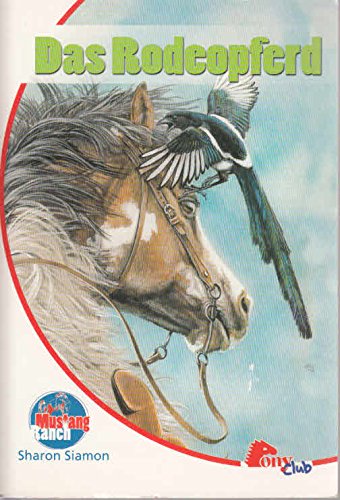 Das Rodeopferd. [German] 3937051279 Book Cover