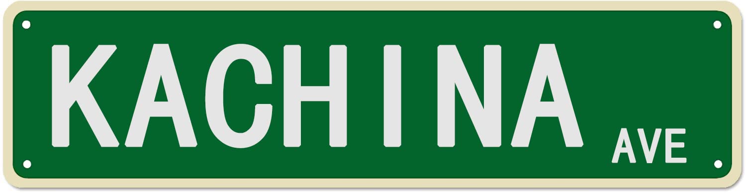 Kachina Ave Retro Tin Signs Aluminum Metal Sign Gift for Home Kitchen Outdoor Garden Yard Wall Barn Decor 4x16 Inch