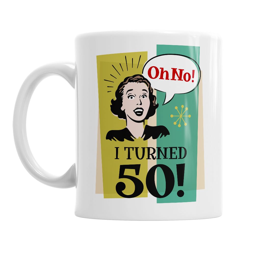 50th Birthday Gift Funny Mug for Women Age 50 Keepsake Present for 50 Year Old 11oz Mug (Women’s 50th)