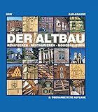 altbau renovieren  Der Altbau: Renovieren. Restaurieren. Modernisieren