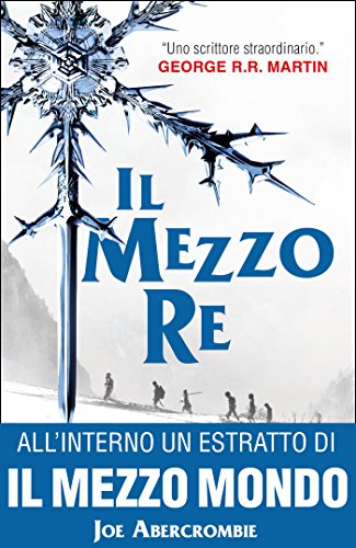 Il Mezzo Re (La trilogia del Mare Infranto Vol. 1) Il Mezzo Re (La trilogia del Mare Infranto Vol. 1)