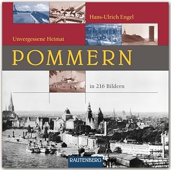 Hardcover Unvergessene Heimat Pommern [German] Book