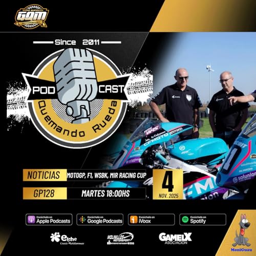 T7 - GP128 Noticias Mir Racing Cup, Motogp, F1, etc Podcast Por  arte de portada