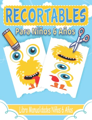 Recortables Para Niños 6 Años: Libro Manualidades Niños 6 Años