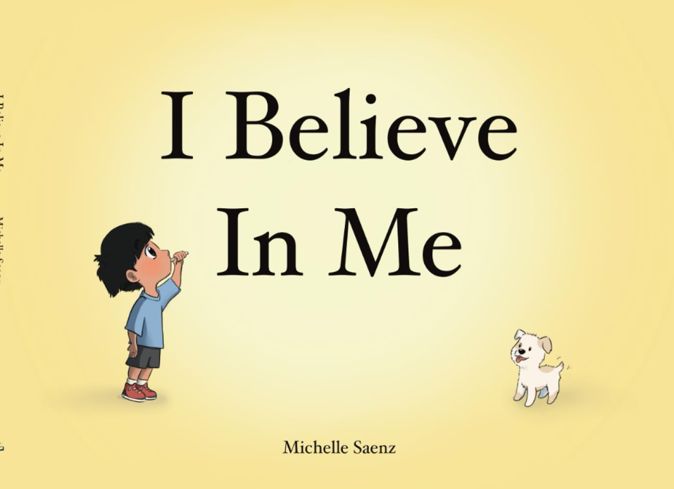 I Believe In Me