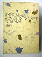 31st Annual of Advertising Art in Japan, 1987 4568530873 Book Cover