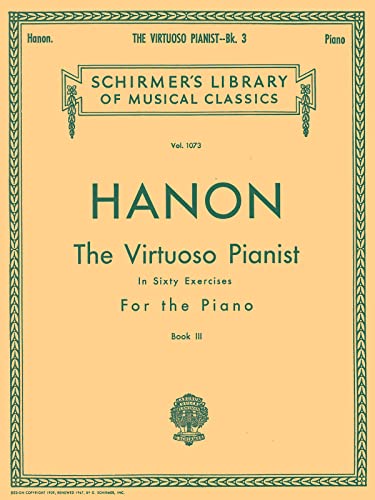 C.Hanon: Virtuoso Pianist In 60 Exercises For The Piano (Book III) / シャルル・アノン： ヴィルトゥオーゾ・ピアニスト イン・シックスティ・エクササイズ ピアノ用 ブック3のサムネイル