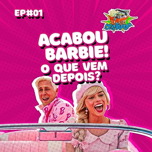 ACABOU BARBIE! O que vai vir depois?