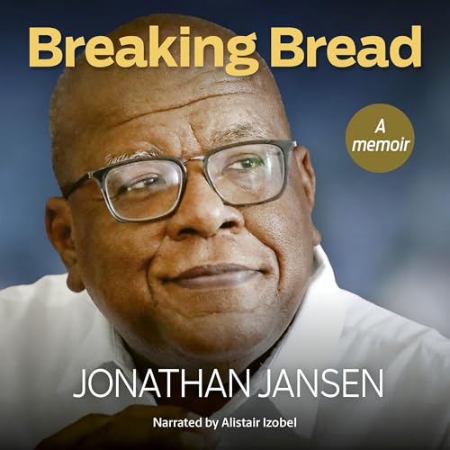 Breaking Bread: A Memoir by Jonathan Jansen episode artwork