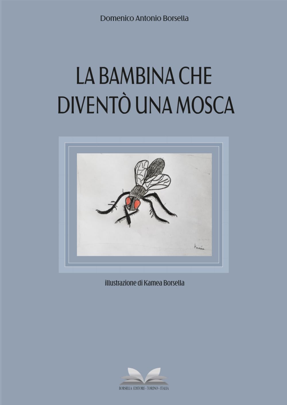 LA BAMBINA CHE DIVENTÒ UNA MOSCA